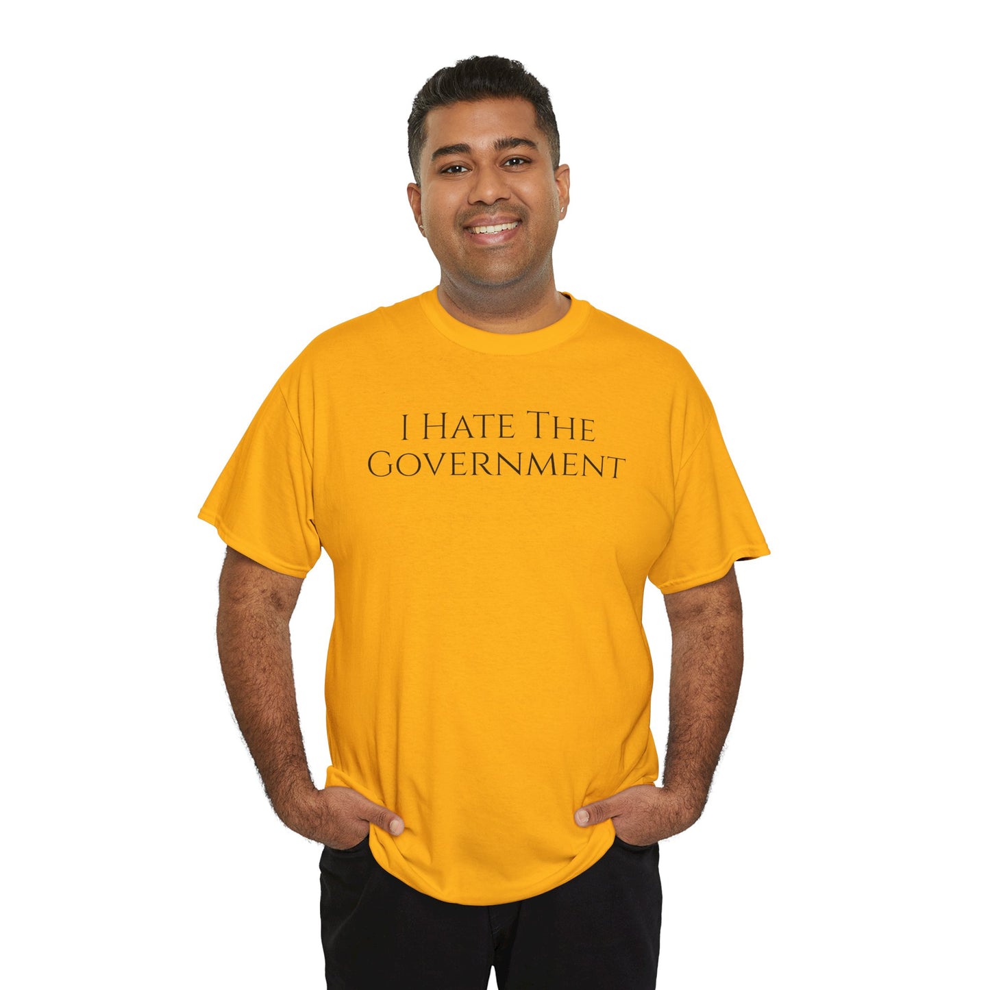 I Hate The Government (Extra Colors) - Unisex Heavy Cotton Tee