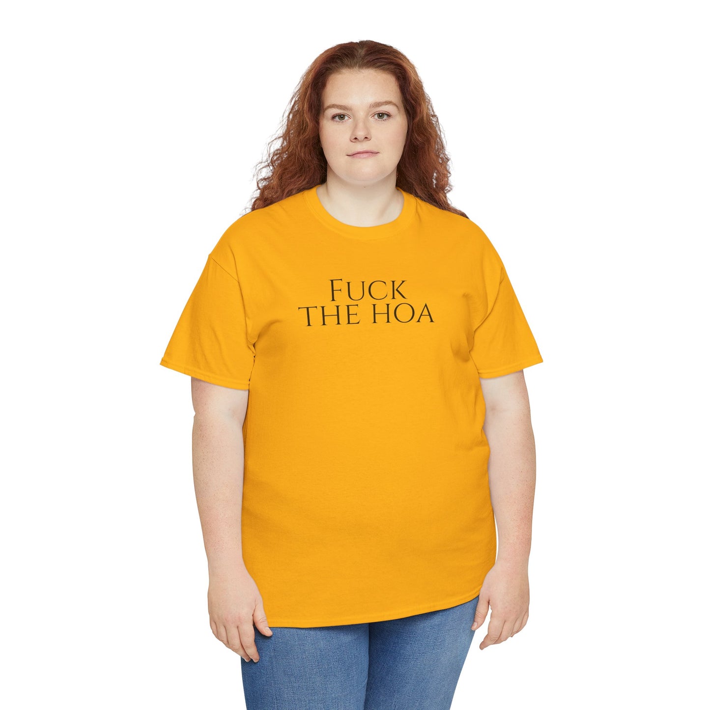 Fuck the HOA - Unisex Heavy Cotton Tee