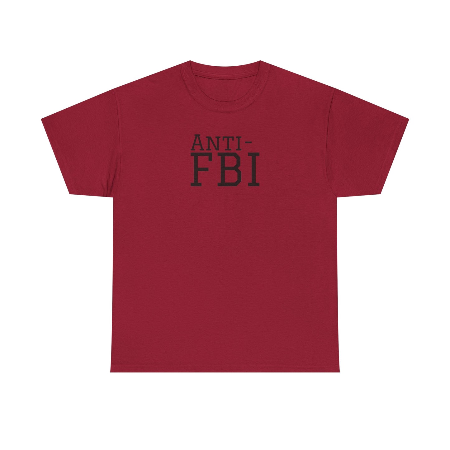 Anti-FBI - Unisex Heavy Cotton Tee