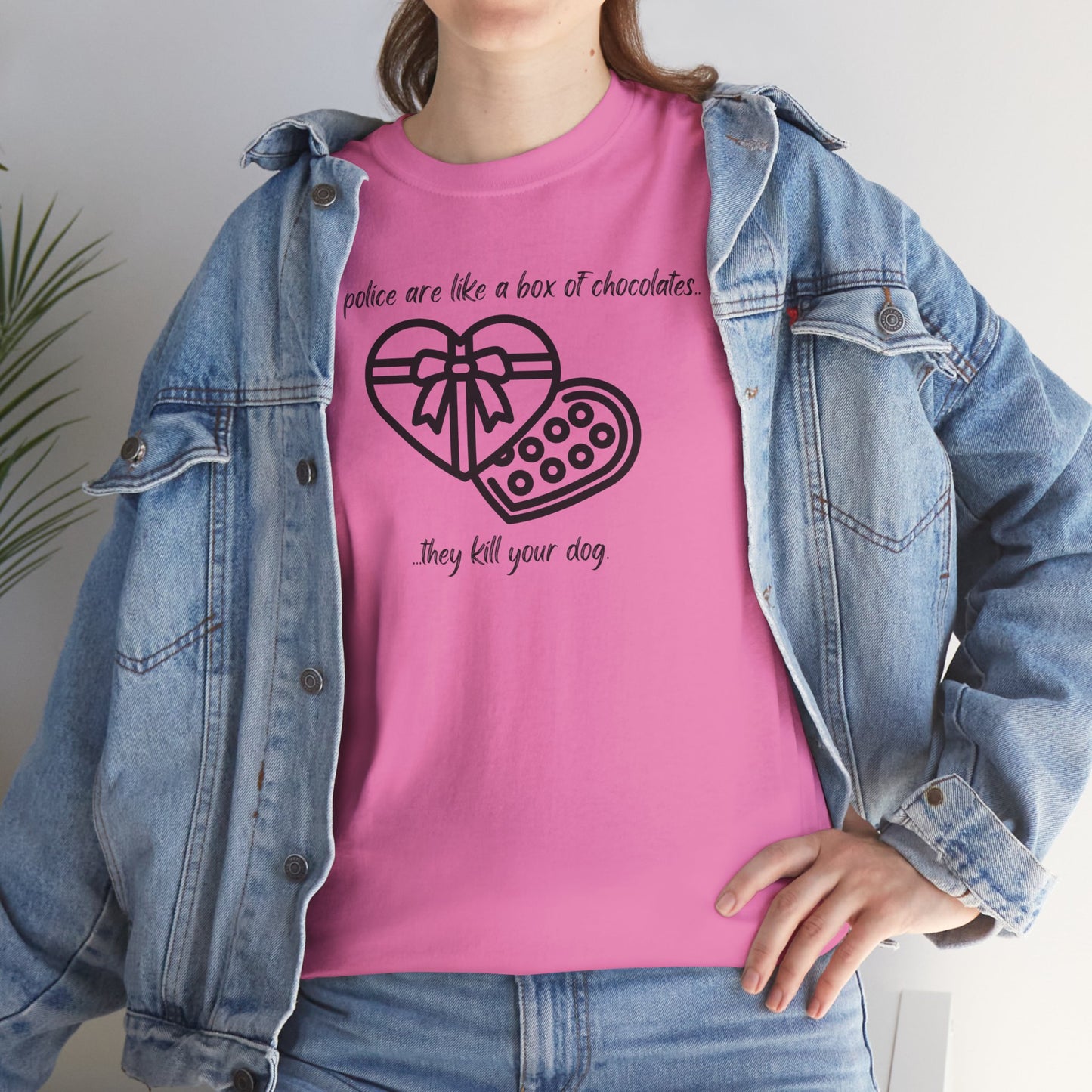 Police are like a box of chocolates - Unisex Heavy Cotton Tee