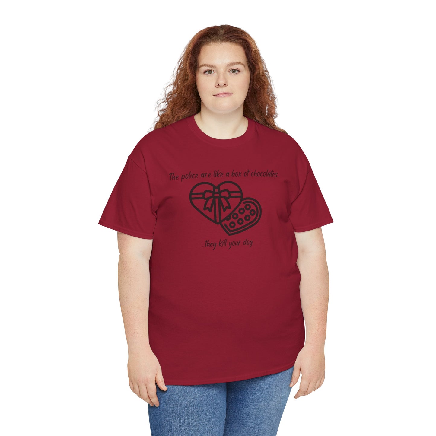 Police are like a box of chocolates - Unisex Heavy Cotton Tee