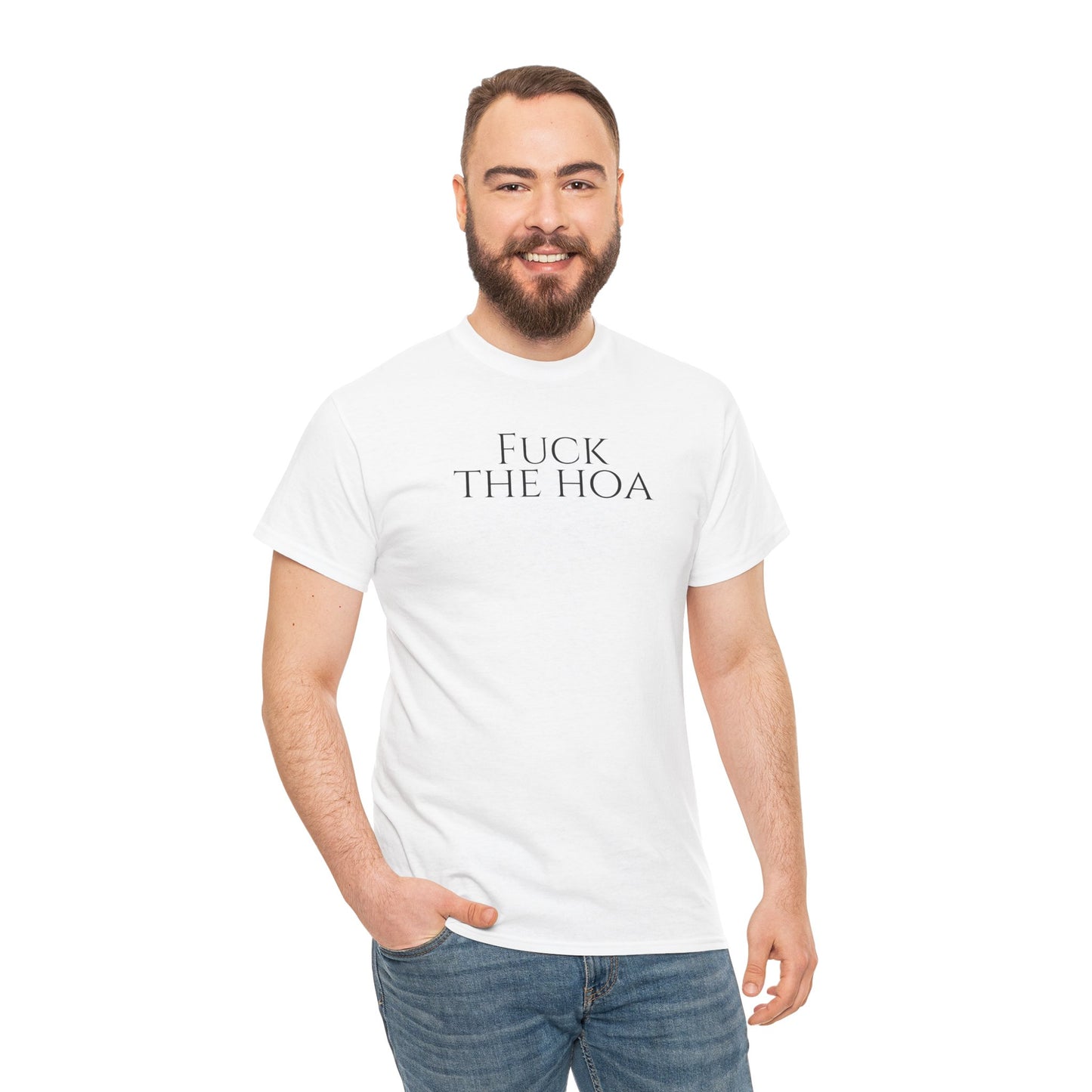 Fuck the HOA - Unisex Heavy Cotton Tee