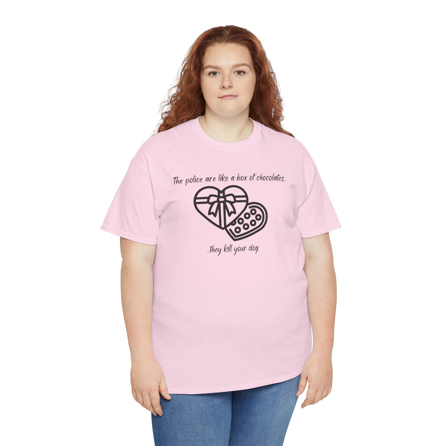 Police are like a box of chocolates - Unisex Heavy Cotton Tee