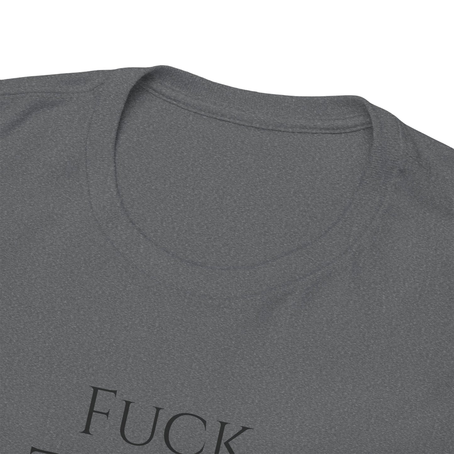 Fuck TAXES (Extra Colors) - Unisex Heavy Cotton Tee