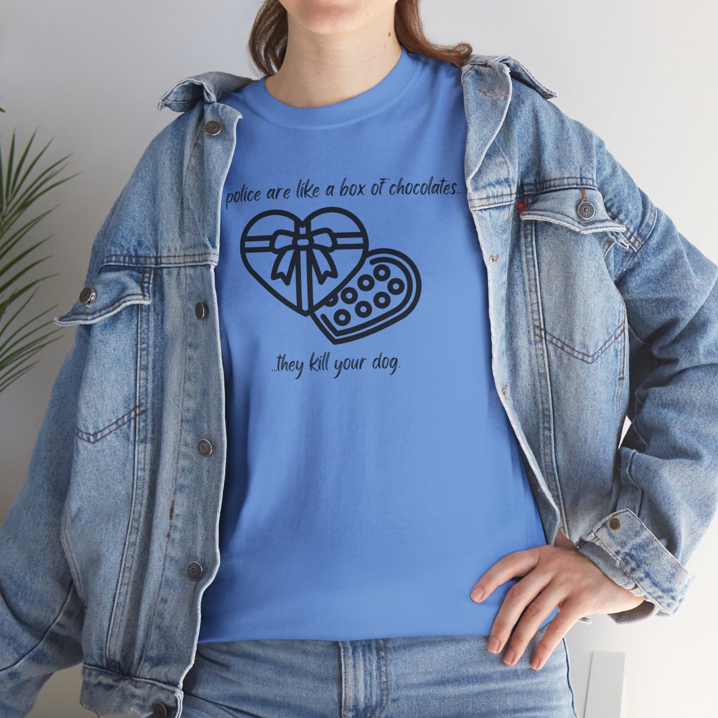 Police are like a box of chocolates - Unisex Heavy Cotton Tee