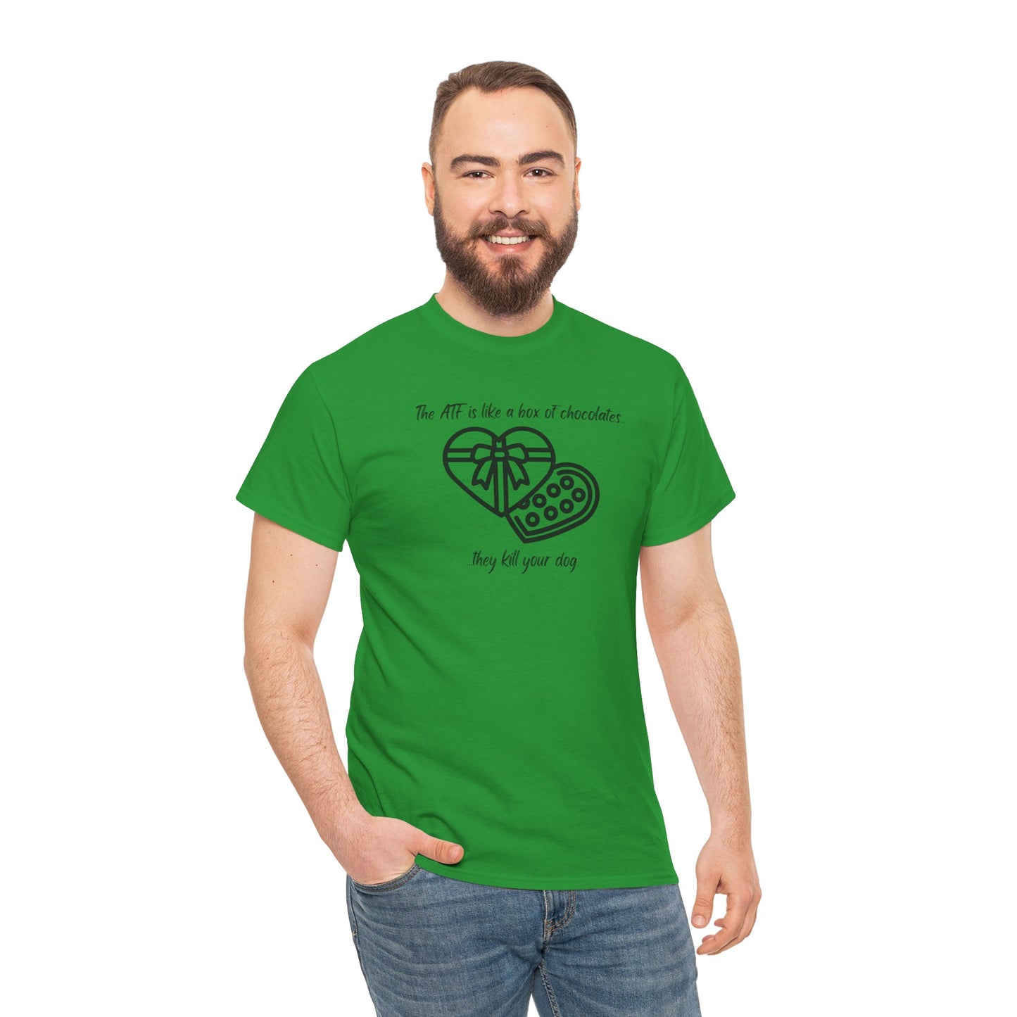 The ATF is like a box of chocolates - Unisex Heavy Cotton Tee