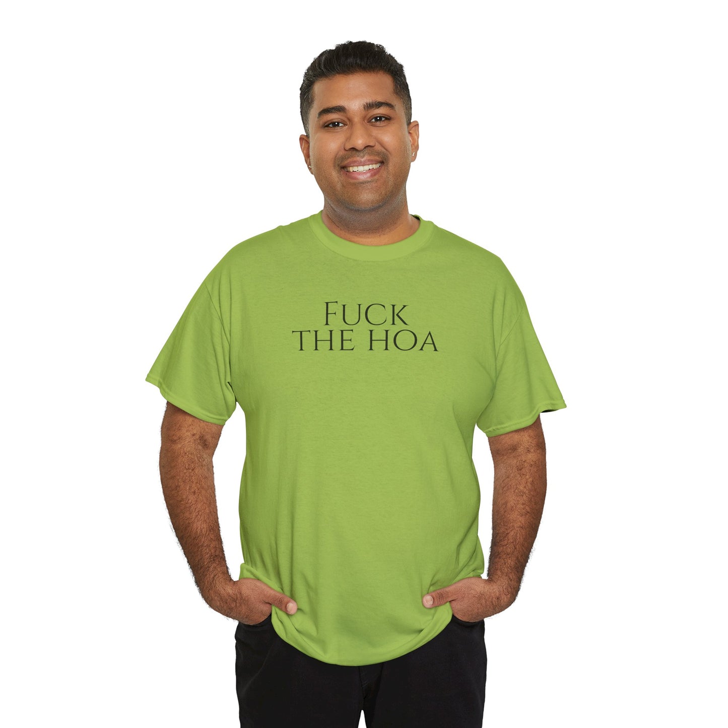 Fuck the HOA - Unisex Heavy Cotton Tee