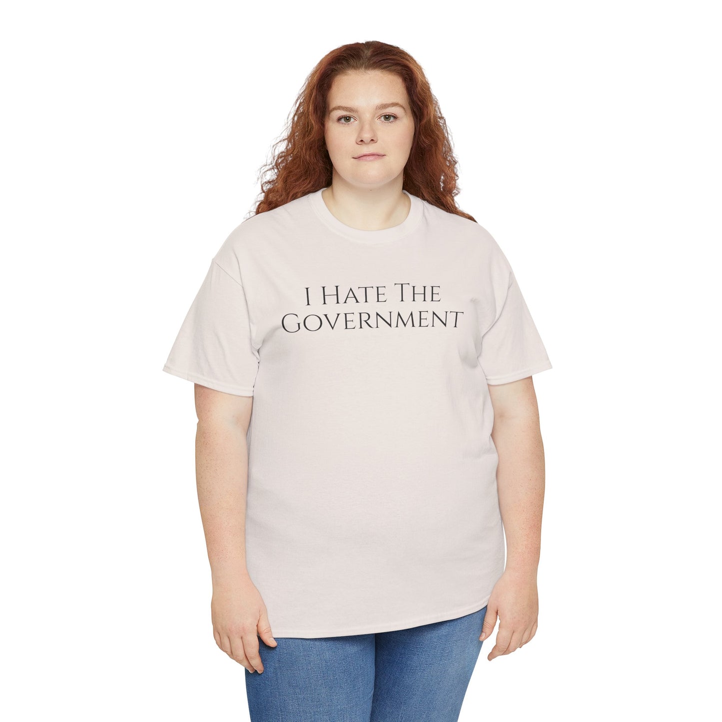 I Hate The Government (Extra Colors) - Unisex Heavy Cotton Tee