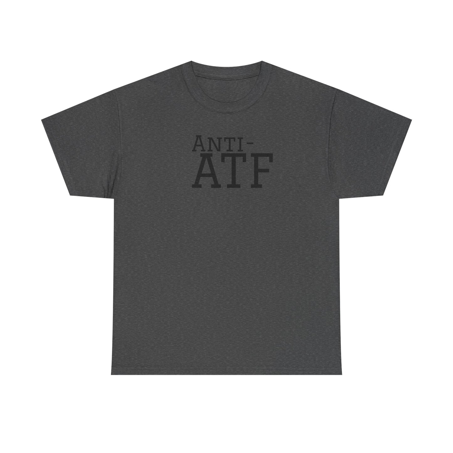 Anti-ATF - Unisex Heavy Cotton Tee