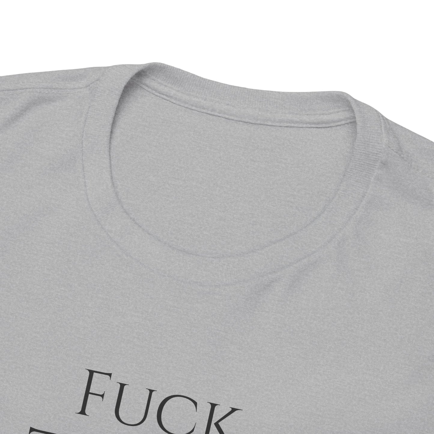 Fuck TAXES - Unisex Heavy Cotton Tee