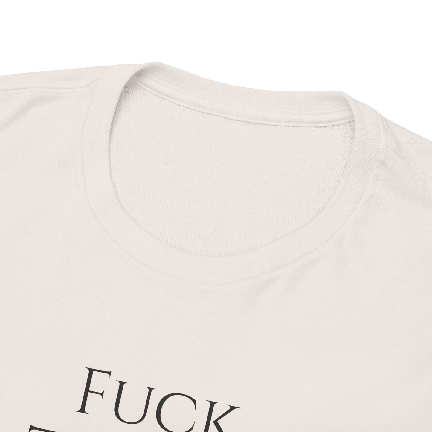 Fuck TAXES - Unisex Heavy Cotton Tee
