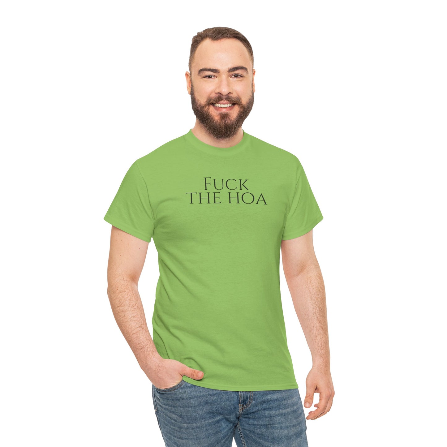 Fuck the HOA - Unisex Heavy Cotton Tee