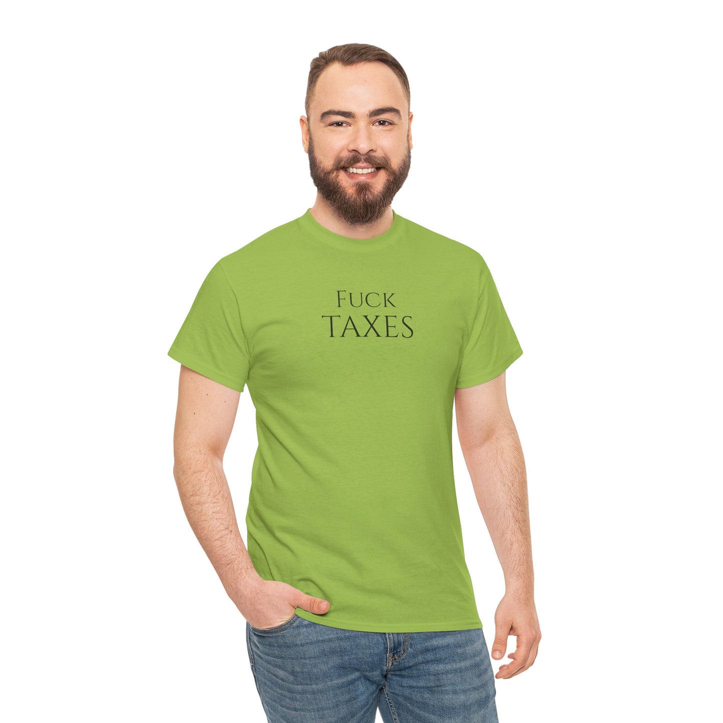 Fuck TAXES - Unisex Heavy Cotton Tee