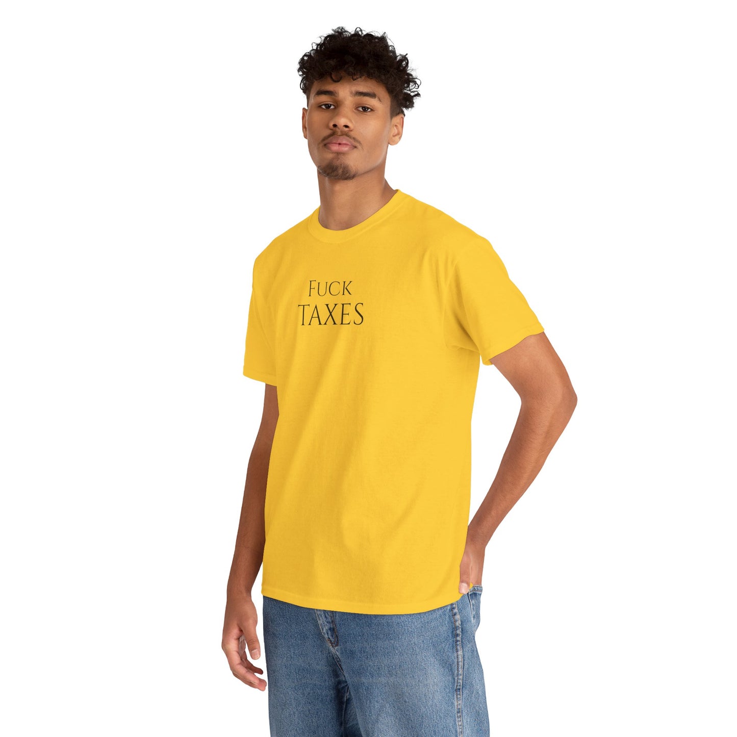 Fuck TAXES - Unisex Heavy Cotton Tee