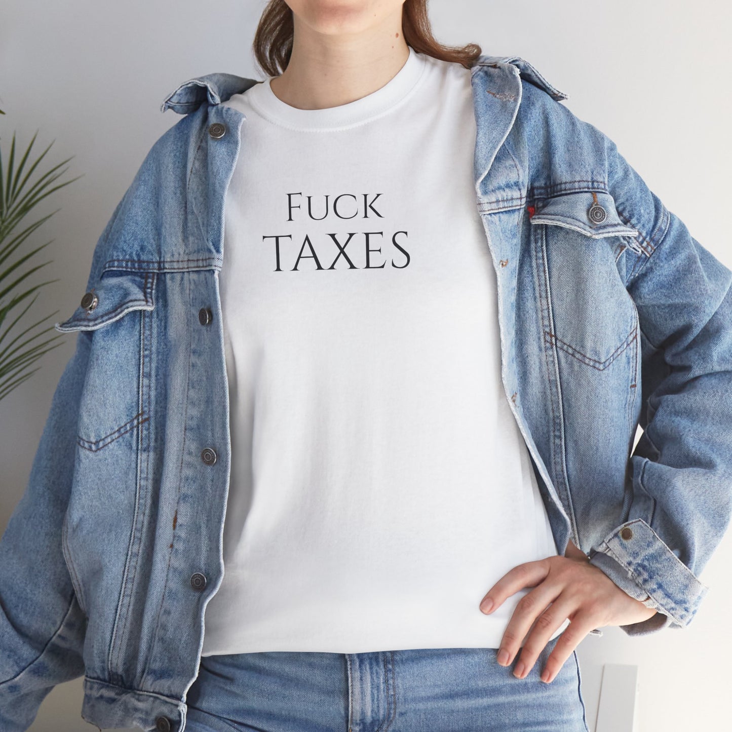 Fuck TAXES - Unisex Heavy Cotton Tee