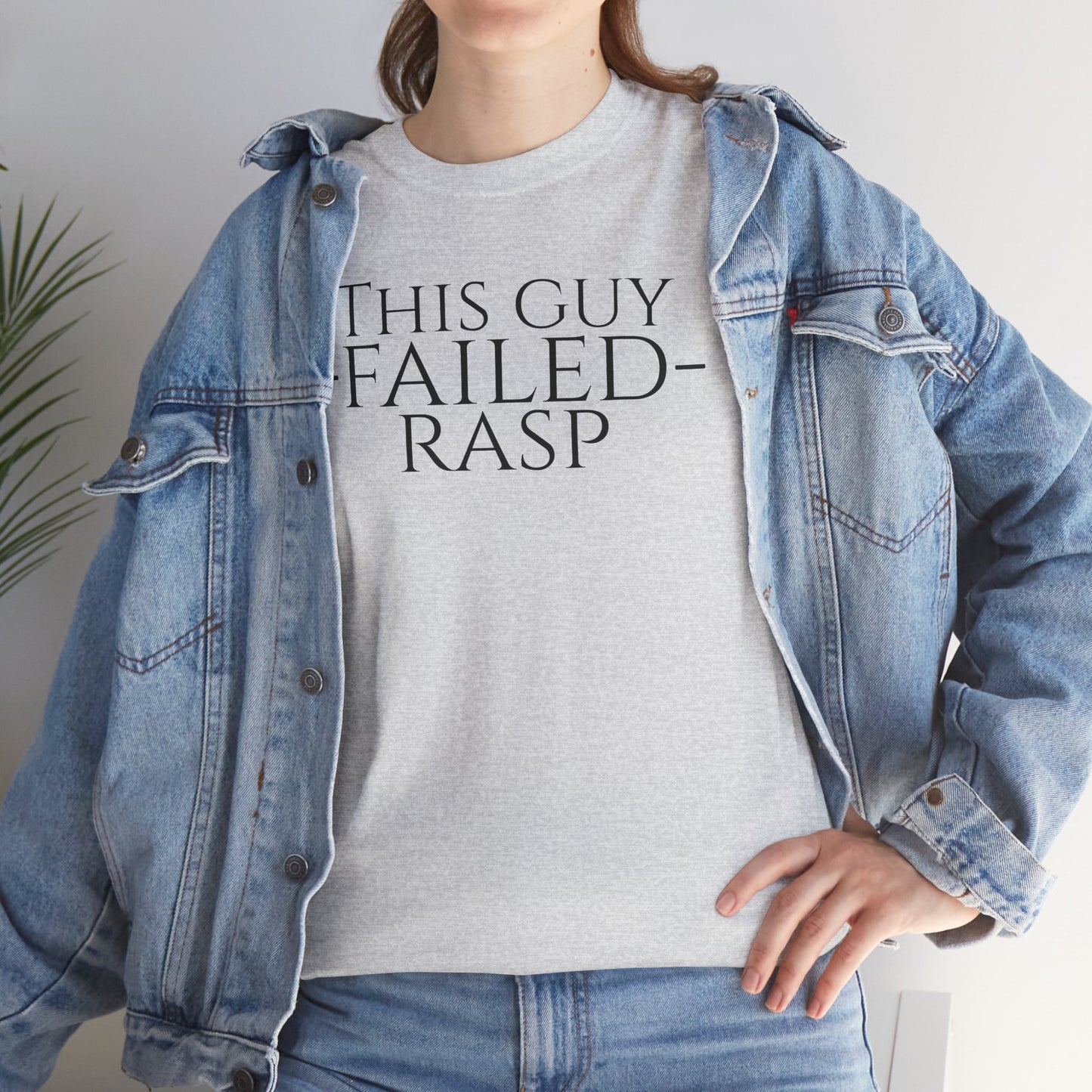 Failed RASP - Unisex Heavy Cotton Tee