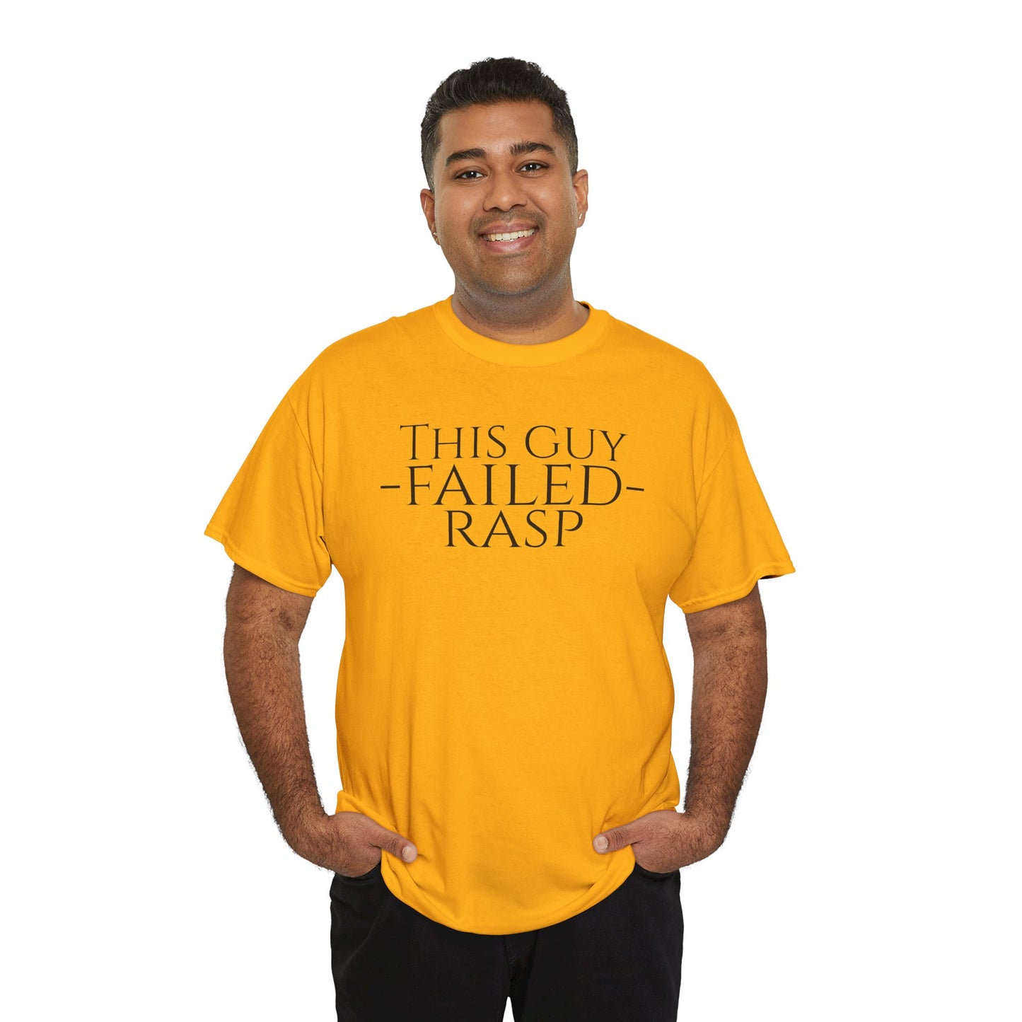 Failed RASP - Unisex Heavy Cotton Tee