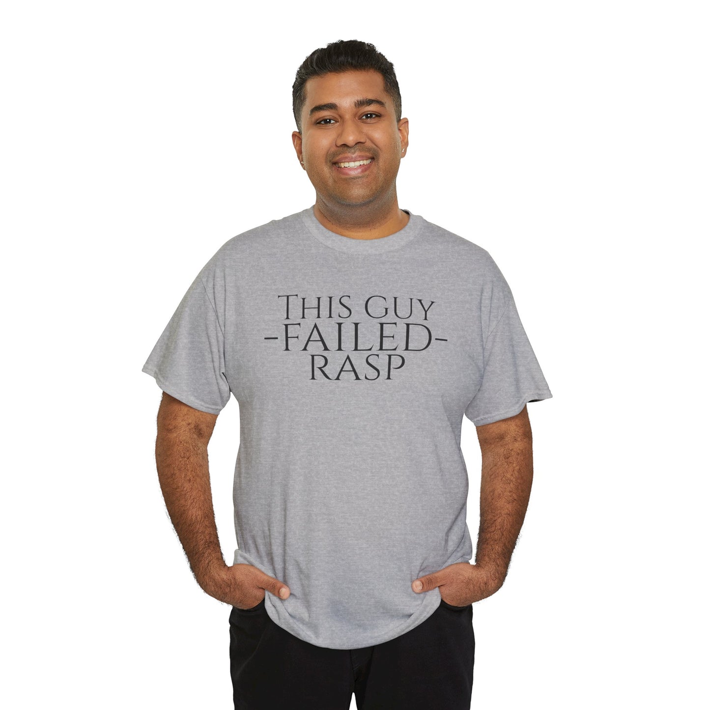 Failed RASP - Unisex Heavy Cotton Tee