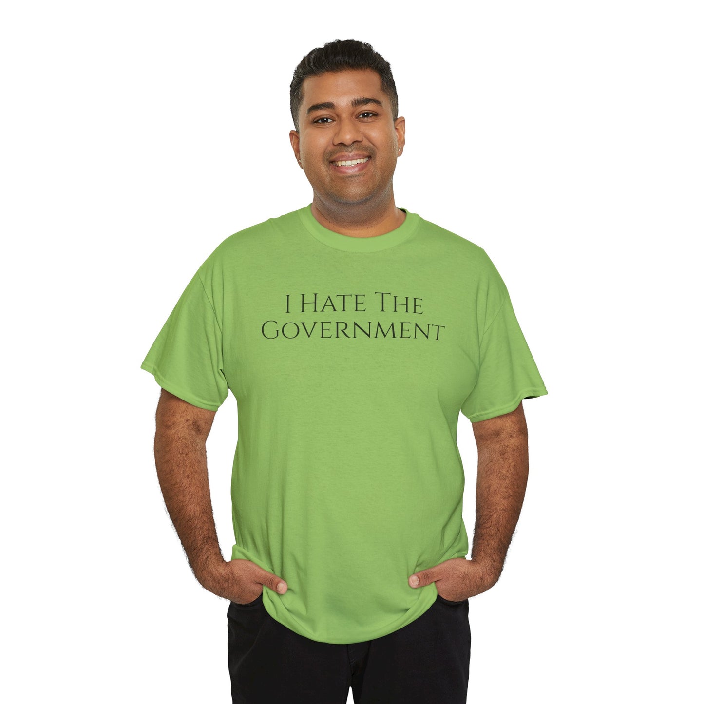 I Hate The Government (Extra Colors) - Unisex Heavy Cotton Tee