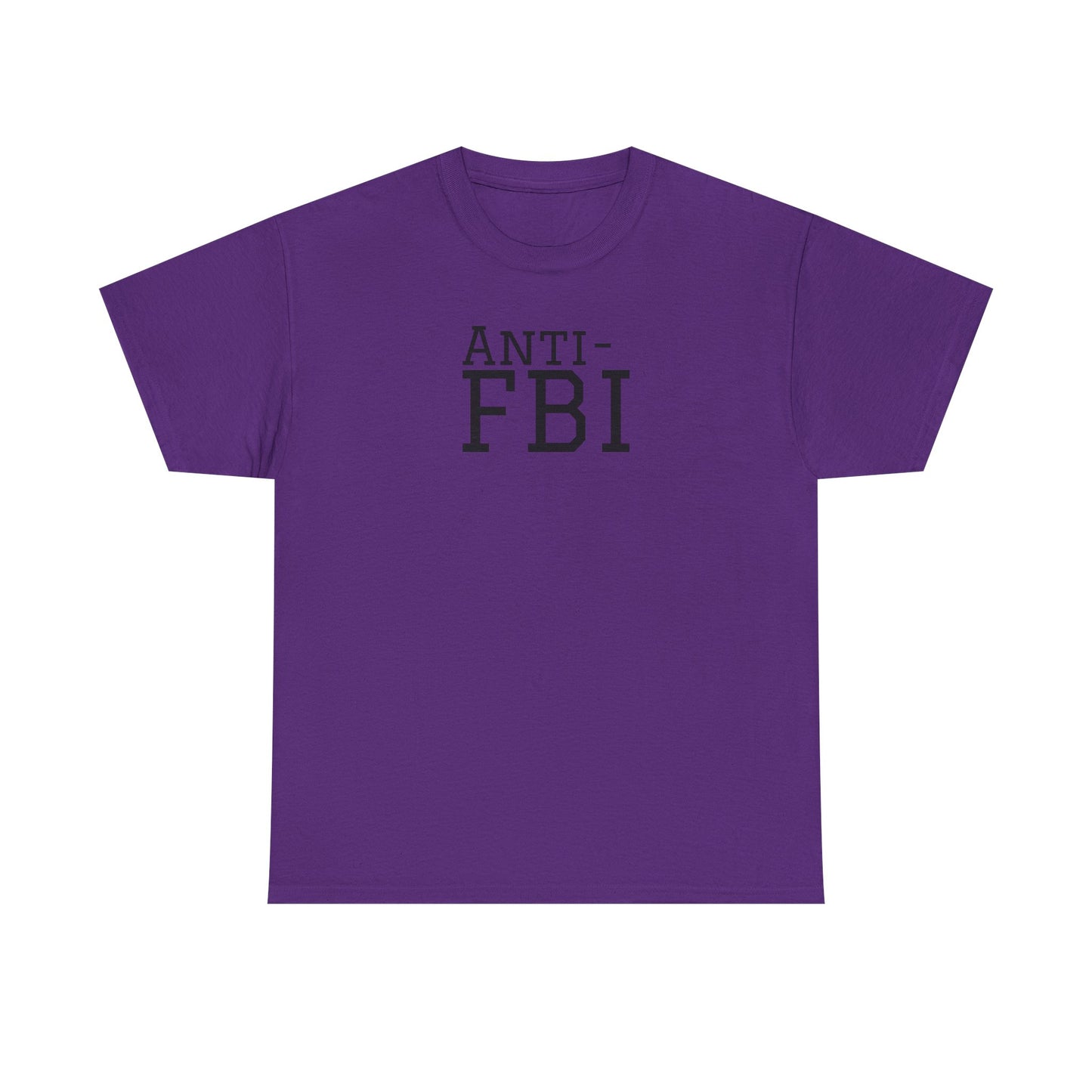 Anti-FBI - Unisex Heavy Cotton Tee