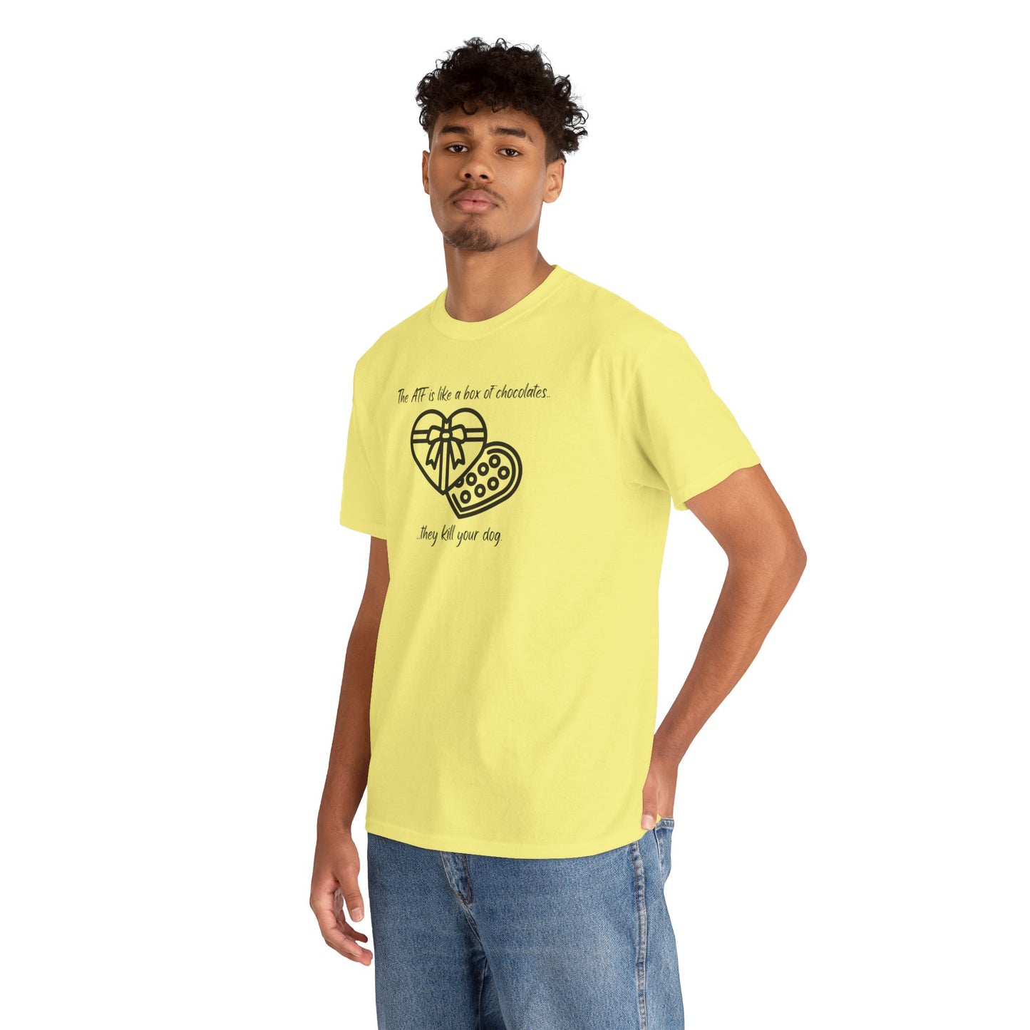 The ATF is like a box of chocolates - Unisex Heavy Cotton Tee