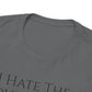 I Hate The Government - Unisex Heavy Cotton Tee