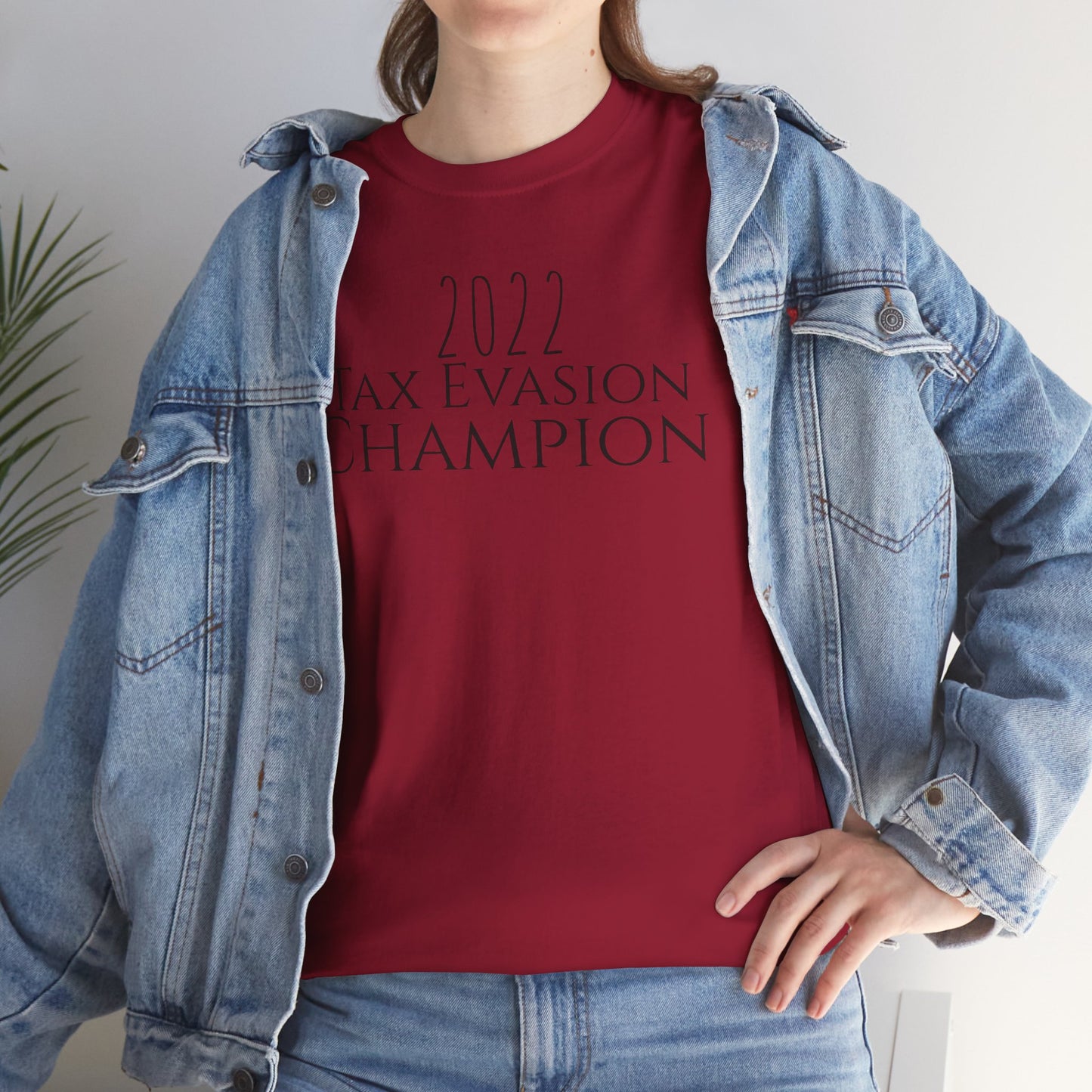 2022 Tax Evasion Champion - Unisex Heavy Cotton Tee