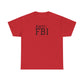 Anti-FBI - Unisex Heavy Cotton Tee