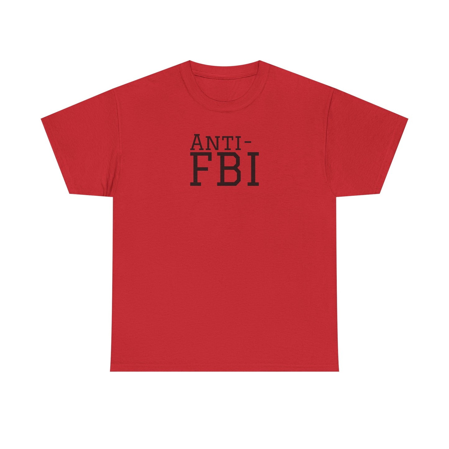 Anti-FBI - Unisex Heavy Cotton Tee