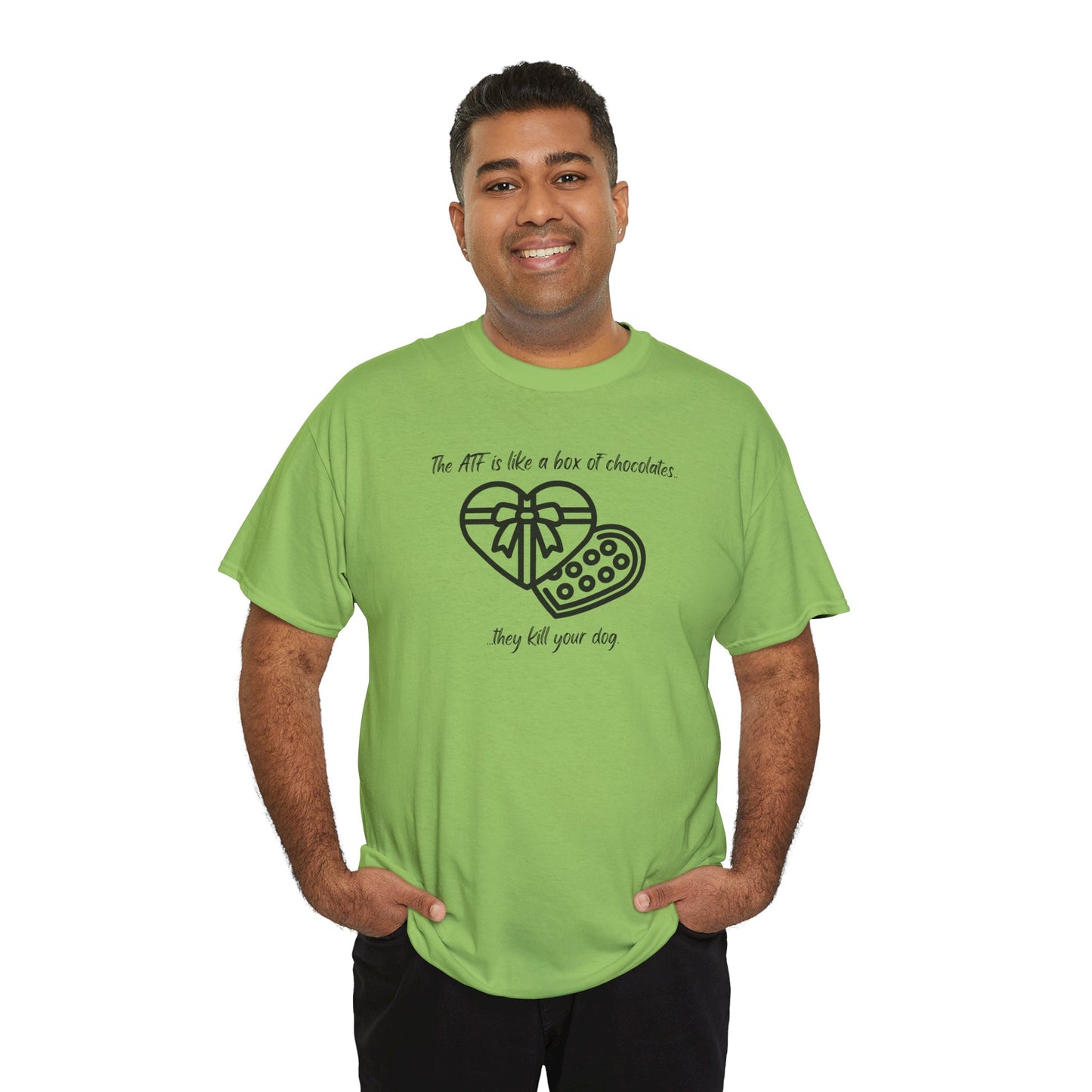 The ATF is like a box of chocolates - Unisex Heavy Cotton Tee