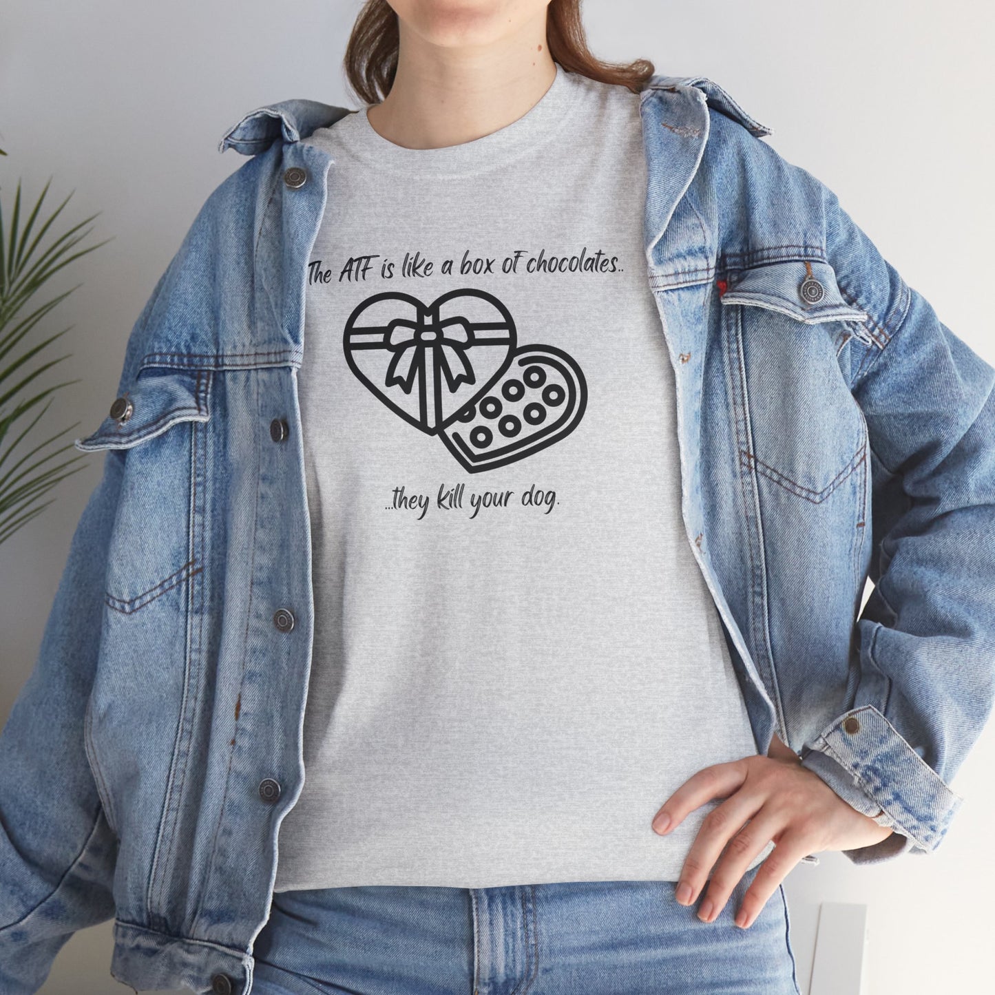 The ATF is like a box of chocolates - Unisex Heavy Cotton Tee