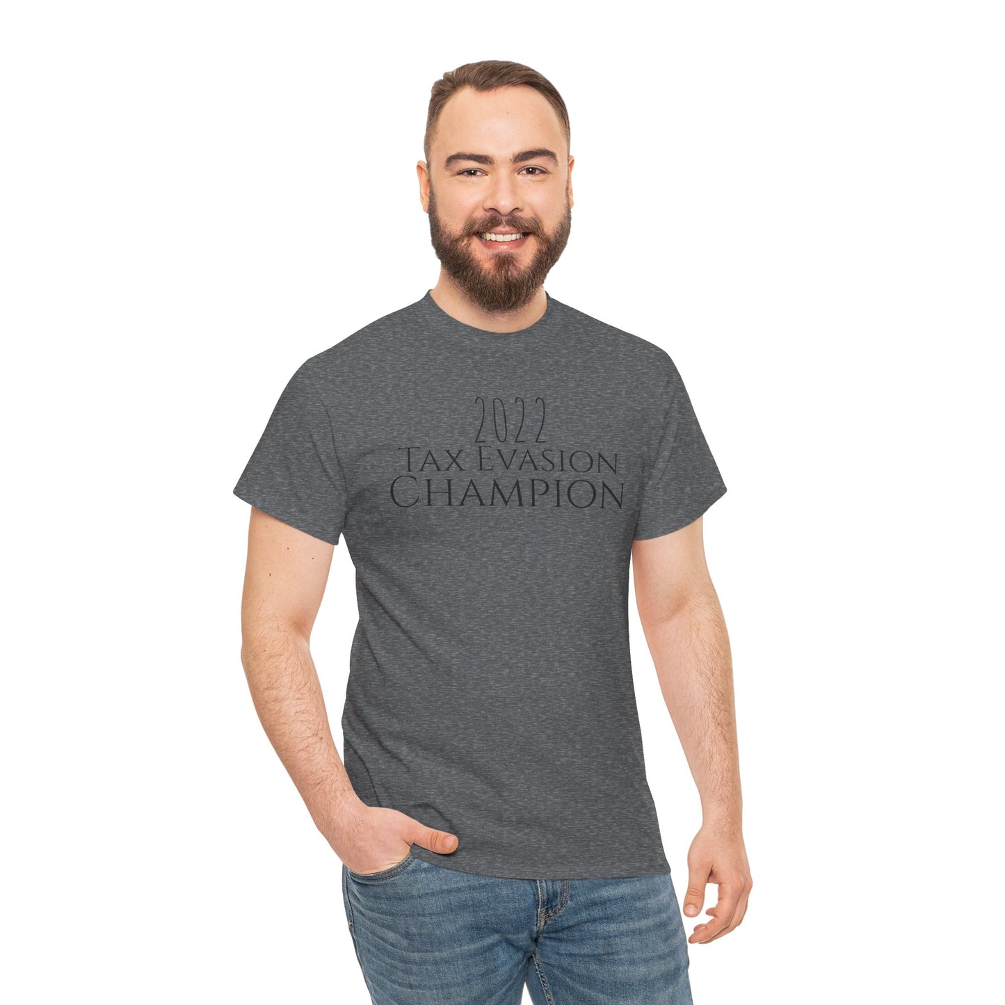 2022 Tax Evasion Champion - Unisex Heavy Cotton Tee