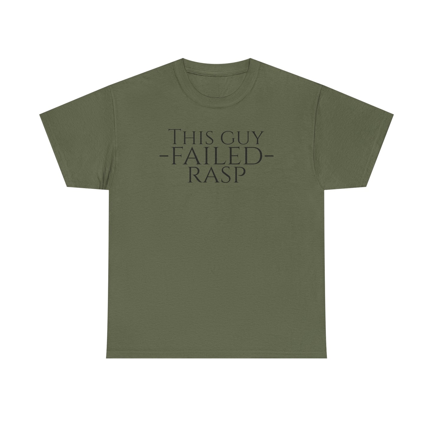 Failed RASP - Unisex Heavy Cotton Tee