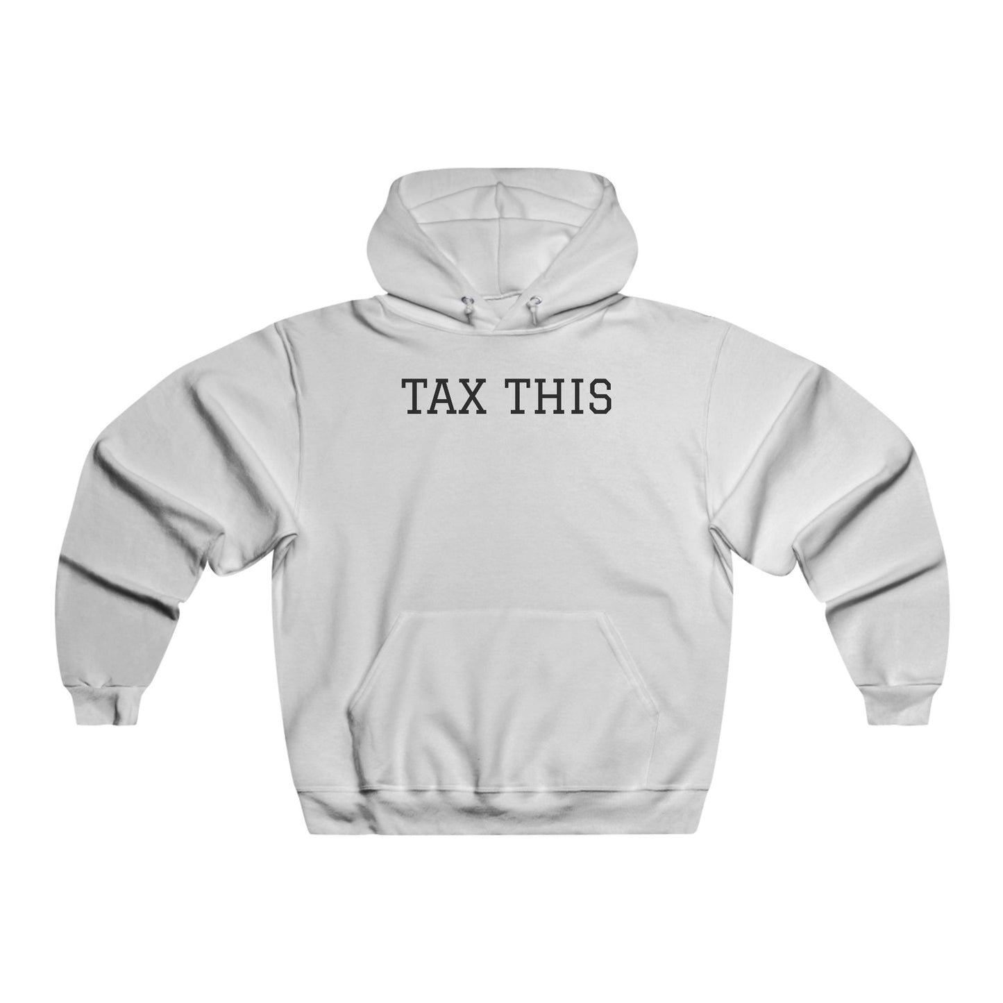 TAX THIS - Men's  Hooded Sweatshirt