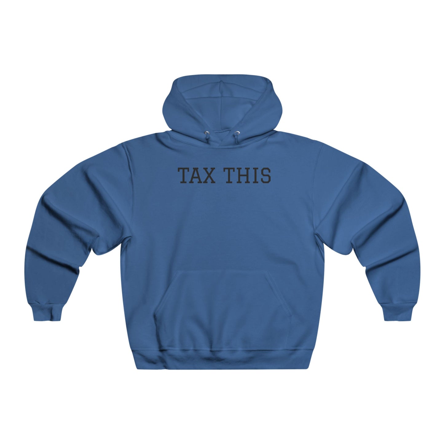 TAX THIS - Men's  Hooded Sweatshirt