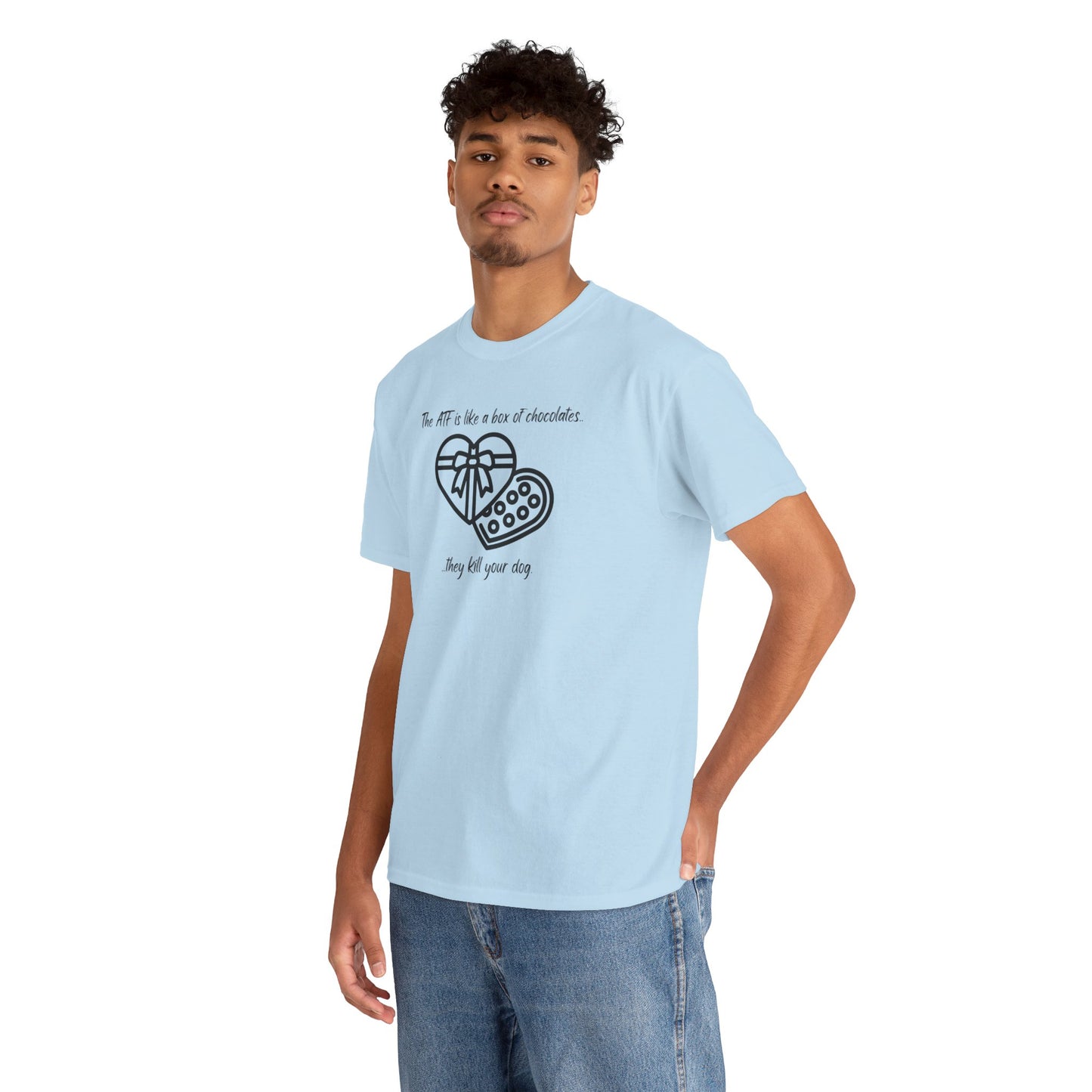 The ATF is like a box of chocolates - Unisex Heavy Cotton Tee