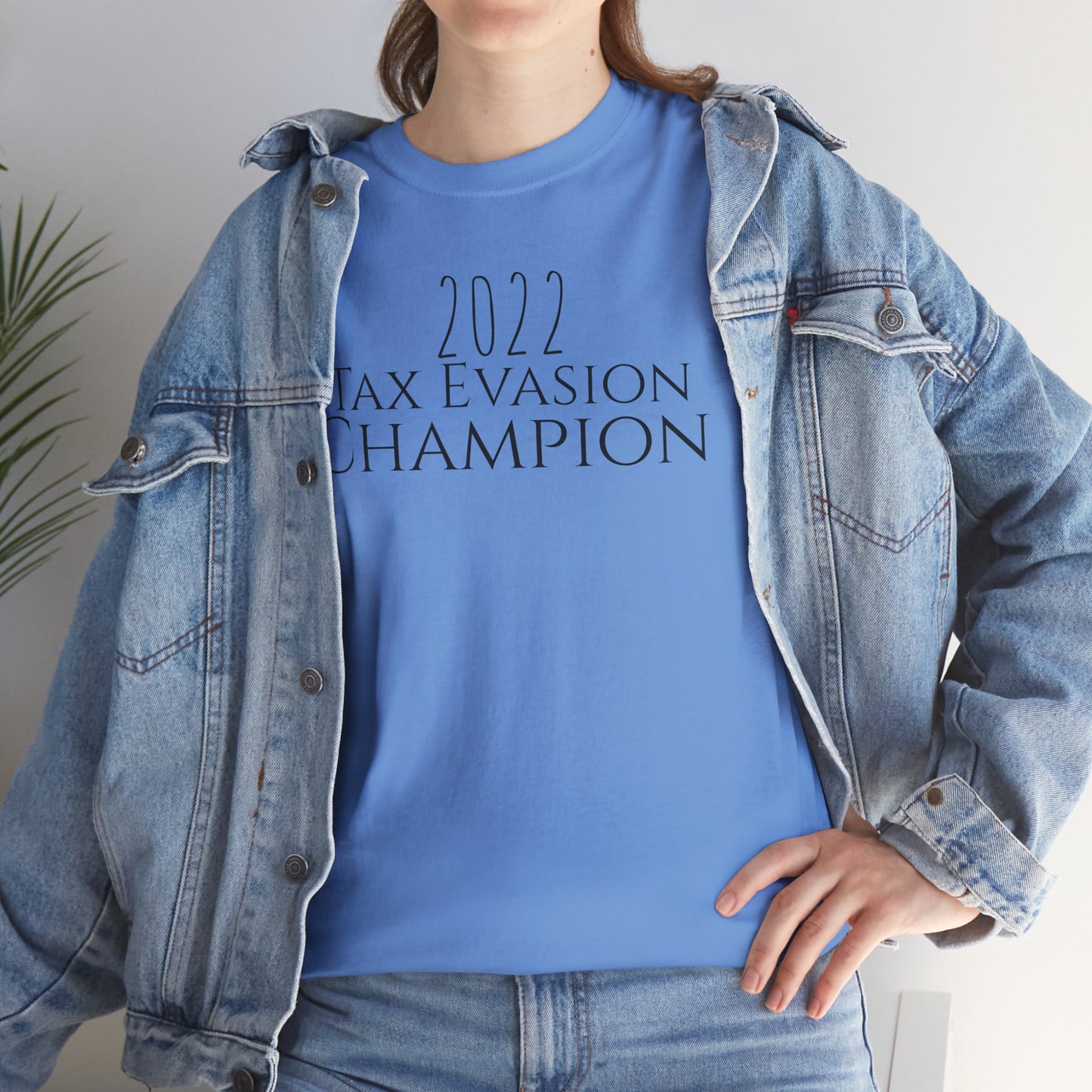 2022 Tax Evasion Champion - Unisex Heavy Cotton Tee