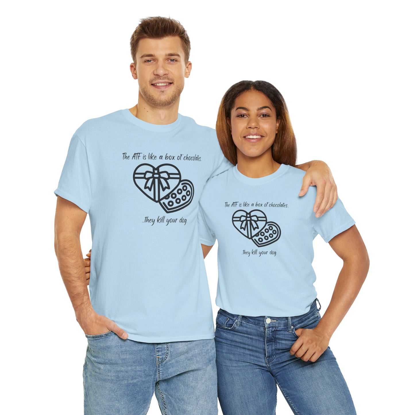 The ATF is like a box of chocolates - Unisex Heavy Cotton Tee