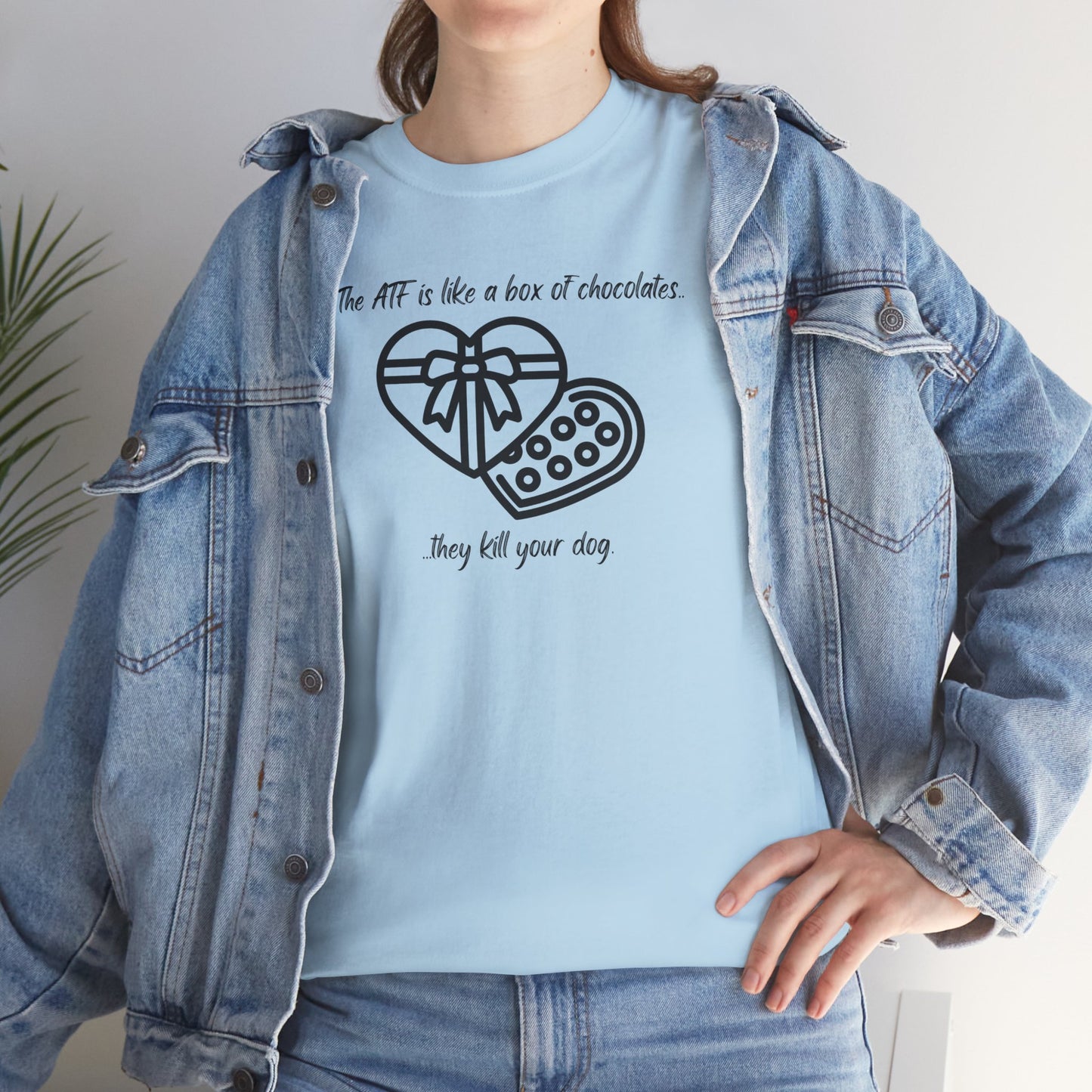 The ATF is like a box of chocolates - Unisex Heavy Cotton Tee