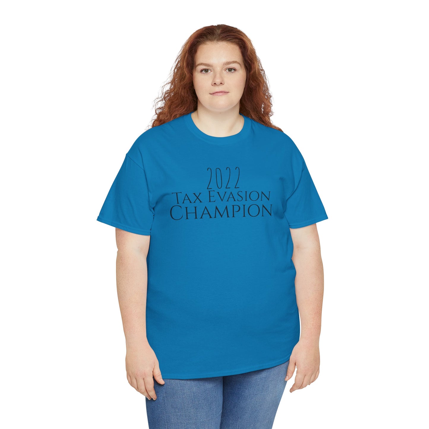 2022 Tax Evasion Champion - Unisex Heavy Cotton Tee