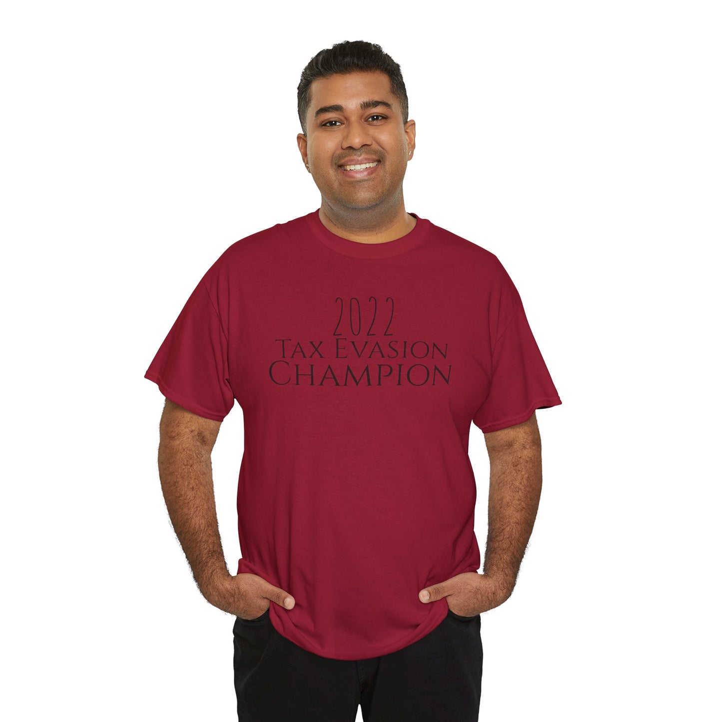2022 Tax Evasion Champion - Unisex Heavy Cotton Tee