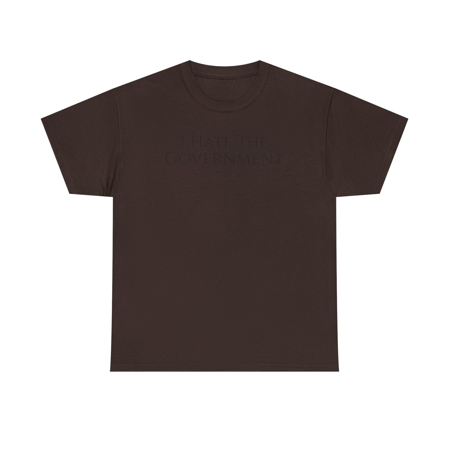 I Hate The Government (Extra Colors) - Unisex Heavy Cotton Tee