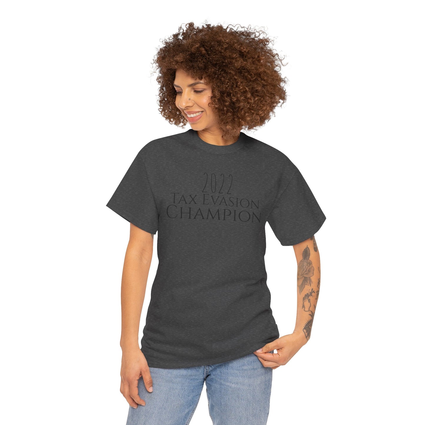 2022 Tax Evasion Champion - Unisex Heavy Cotton Tee