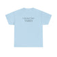 I Dont Pay TAXES (Extra Colors) - Unisex Heavy Cotton Tee