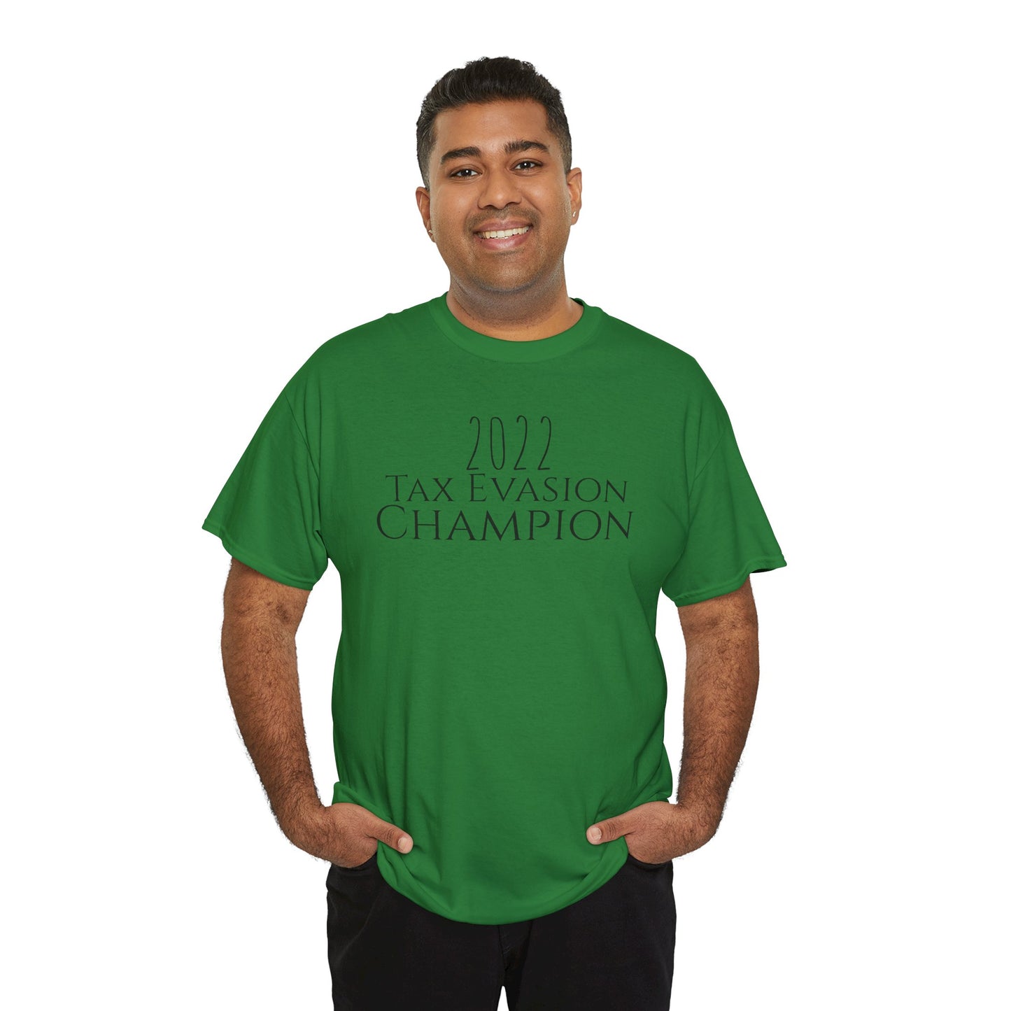 2022 Tax Evasion Champion - Unisex Heavy Cotton Tee