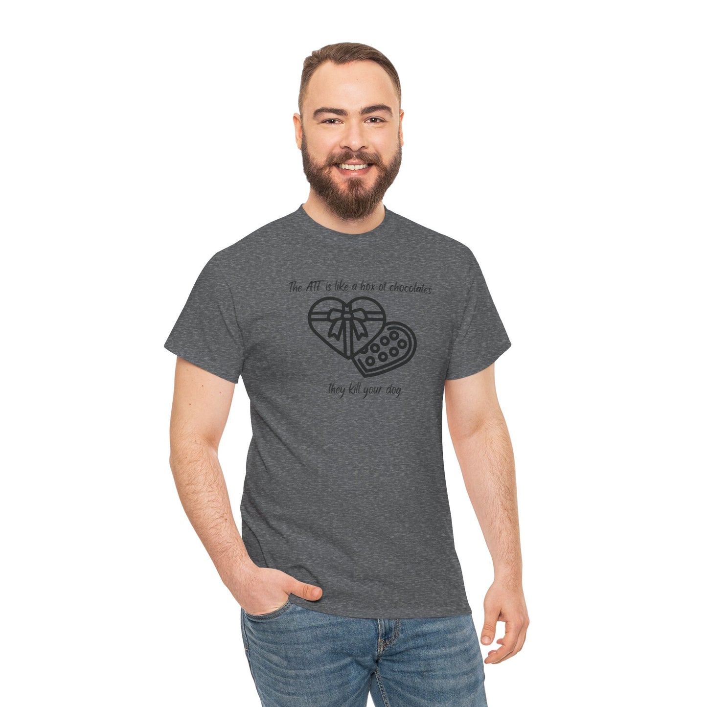The ATF is like a box of chocolates - Unisex Heavy Cotton Tee