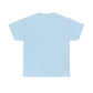 I Dont Pay TAXES (Extra Colors) - Unisex Heavy Cotton Tee