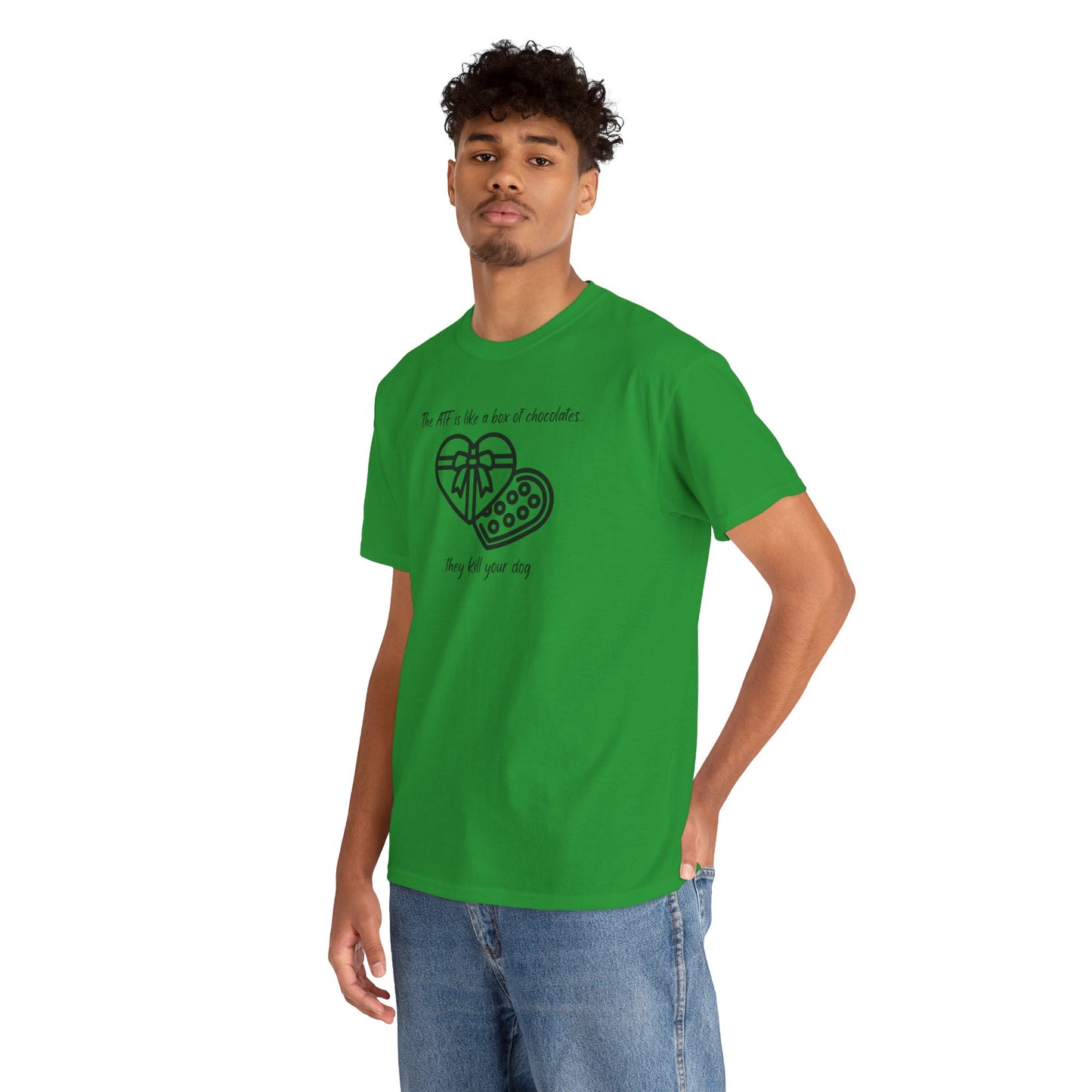 The ATF is like a box of chocolates - Unisex Heavy Cotton Tee