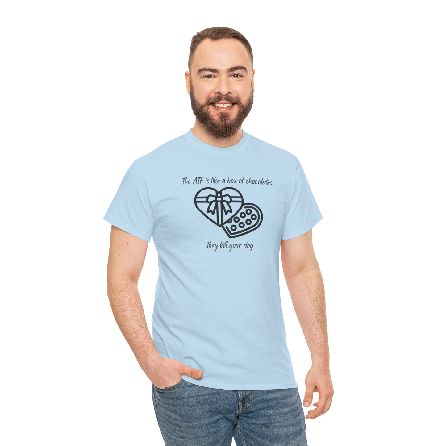 The ATF is like a box of chocolates - Unisex Heavy Cotton Tee