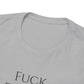 Fuck TAXES - Unisex Heavy Cotton Tee